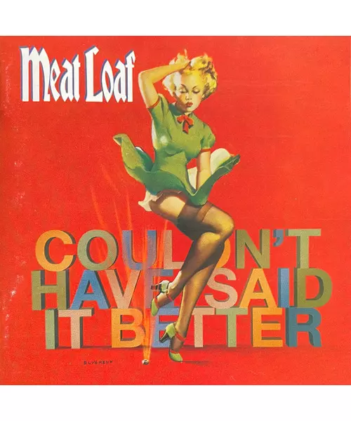 MEAT LOAF - COULON'T HAVE SAID IT BETTER (CD)