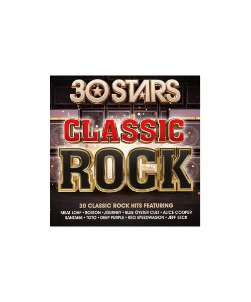 VARIOUS ARTISTS - 30 STARS CLASSIC ROCK (2CD)