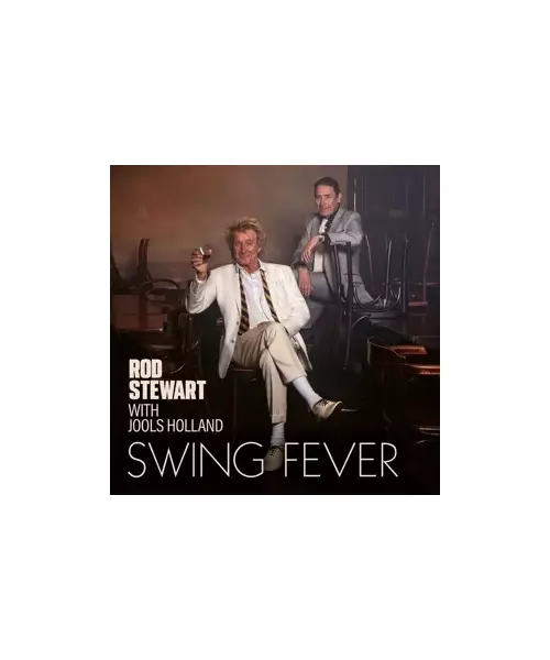 ROD STEWART WITH JOOLS HOLLAND - SWING FEVER (LP VINYL)