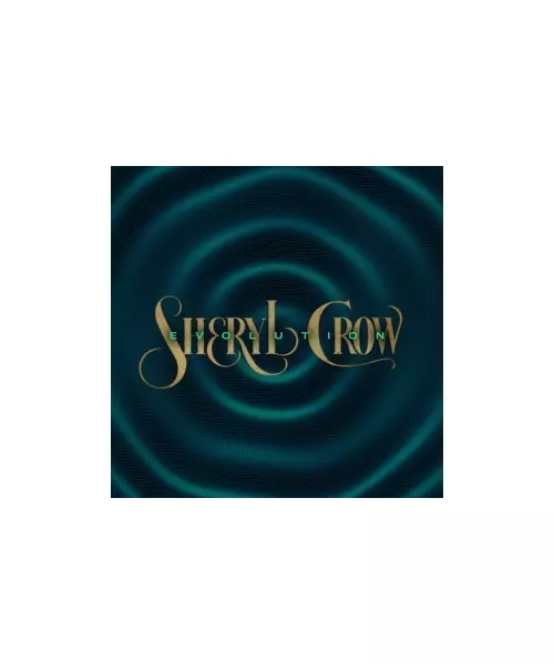 SHERYL CROW - EVOLUTION (LP GOLD VINYL)