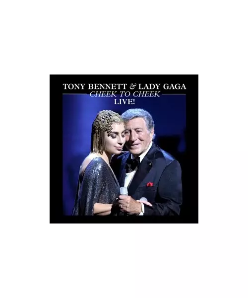 TONY BENNETT & LADY GAGA - CHEEK TO CHEEK LIVE (2LP VINYL)