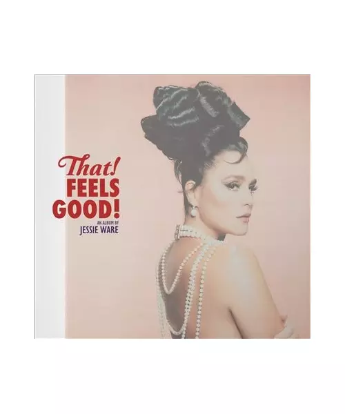 JESSIE WARE - THAT FEELS GOOD (CD)