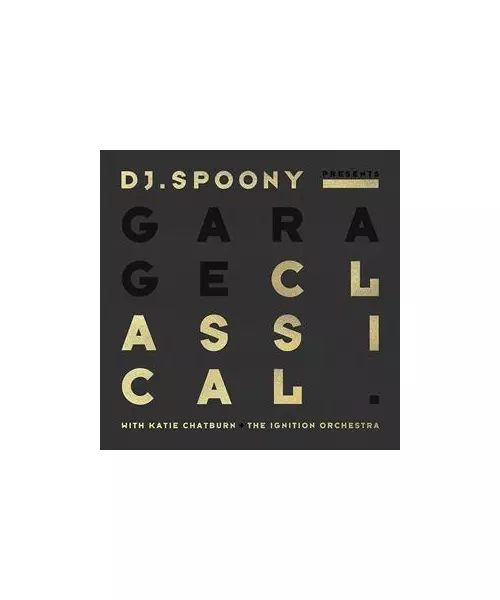 DJ SPOONY - GARAGE CLASSICAL (CD)