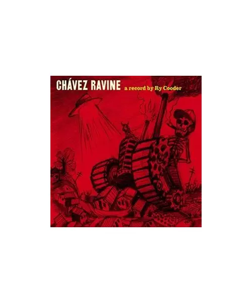 RY COODER - CHAVEZ RAVINE (2LP VINYL)