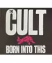 THE CULT - BORN INTO THIS (2CD)
