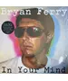 BRYAN FERRY - IN YOUR MIND (LP VINYL)